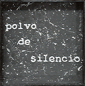 Polvo de silencio - Poema visual Bartolomé Ferrando 1990
